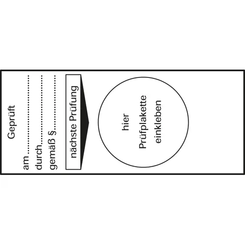 Grundplakette, Text: "Geprüft/nächste Prüfung", (L x B) 92 x 40 mm, PVC, 6-1768035-0, Packung mit 25 Stück Kostenloser Rückversand